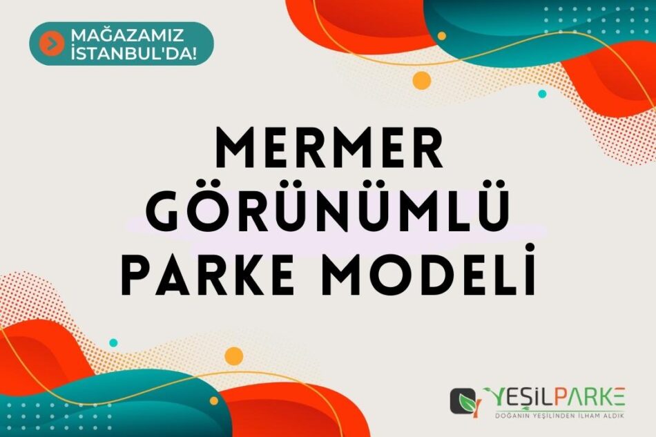 mermer-gorunumlu-parke-modelleri-11